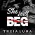 She Will Beg: Rowdy Reunion...