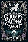 Grumpy Alpha Wolf...