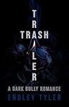 Trailer Trash: A ...