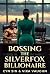Bossing the Silverfox Billionaire by Cyn Sin