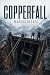 Copperfall by Marcus Reeves