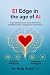 EI Edge in the age of AI: Practical tools to turn your emotional intelligence as super power in AI Era