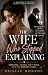 The Wife Who Stopped Explaining by Brielle Monroe