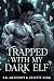 Trapped With My Dark Elf