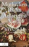 Mutluyken Başka A...