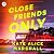 Close Friends Only