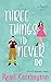 Three Things I'd Never Do (Never Say Never, #1)