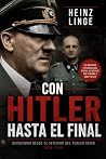 Con Hitler hasta el final (Spanish Edition)