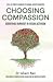 Choosing Compassion by Ishani Rao