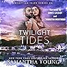 Twilight Tides: S...