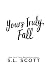 Yours Truly, Fall by S.L. Scott