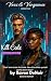 Kill Code Kingdom 2nd Edition by Raven DeNoir Kill Code Kingdom 2nd Edition by Raven DeNoir