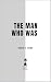 The Man Who Was: Essays on ...