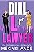 Dial L for Lawyer (Curves &...