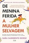 De Menina Ferida ...