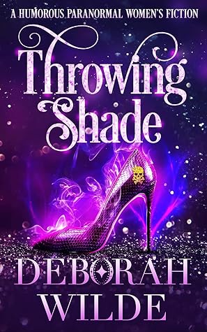 Throwing Shade (Magic After Midlife #1)