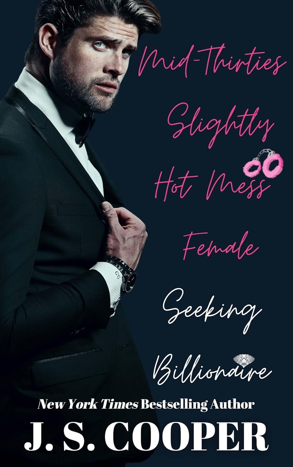 Mid-Thirties Slightly Hot Mess Female Seeking Billionaire (Single and Sassy in the City #2)