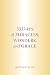 33 Days of Miracles, Wonders, and Grace