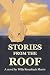 Stories from the Roof by Willa Morris