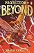 Protector of Beyond 1 by Shara Curlett Protector of Beyond 1 by Shara Curlett