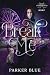 Break Me (The Demon Undergr...