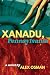 Xanadu, Pennsylvania by Alex Osman Xanadu, Pennsylvania by Alex Osman