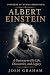 Albert Einstein: A Gateway ...