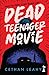 Dead Teenager Movie