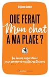 Que ferait mon ch...