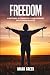 Freedom: A Rational Alterna...