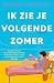 Ik zie je volgende zomer