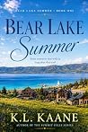 BEAR LAKE SUMMER:...