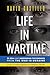 LIFE IN WARTIME