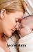 Secret Baby by Tanya Gilford