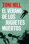 El verano de los juguetes muertos (Inspector Salgado 1) El verano de los juguetes muertos (Inspector Salgado 1)
