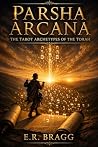 Parsha Arcana: Th...