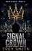 Signal Crown: A Ghost Circu...