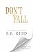 Don't Fall (Hunt the Red Ho...