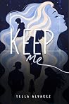 Keep Me