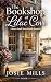 The Bookshop at Lilac Cove: A Sweet Small Town Seaside Romance