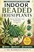 Indoor Beaded Houseplants: ...