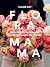 Floramama: From Garden to B...