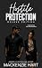 Hostile Protection: Deluxe ...