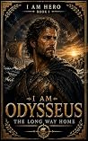 I Am Odysseus: Th...