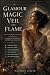 Glamour Magic Veil & Flame ...