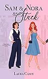 Sam & Nora Are Stuck by Laura Casey Sam & Nora Are Stuck by Laura Casey