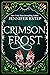 Crimson Frost (Mythos Acade...