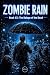 Zombie Rain Book #2: The De...
