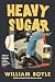 Heavy Sugar