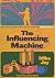 The Influencing Machine, ex...
